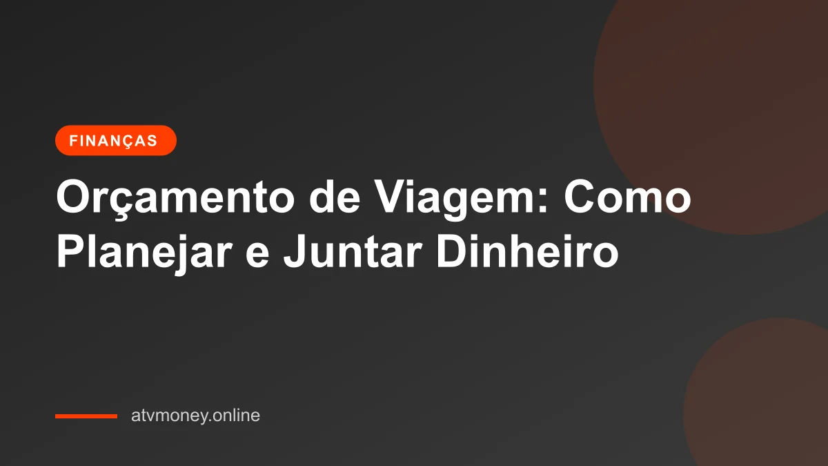 Como economizar dinheiro em viagens